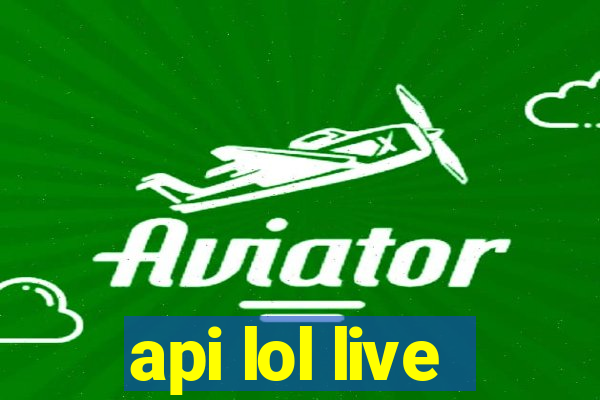 api lol live